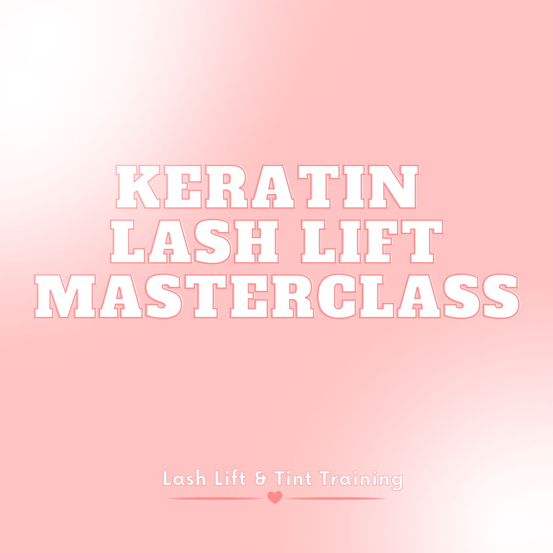 Keratin Lash Lift Masterclass